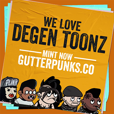 Nft Gutter Punks Flyer - DEGEN TOONZ